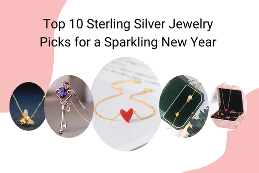 Top 10 Sterling Silver Jewelry Picks for a Sparkling New Year